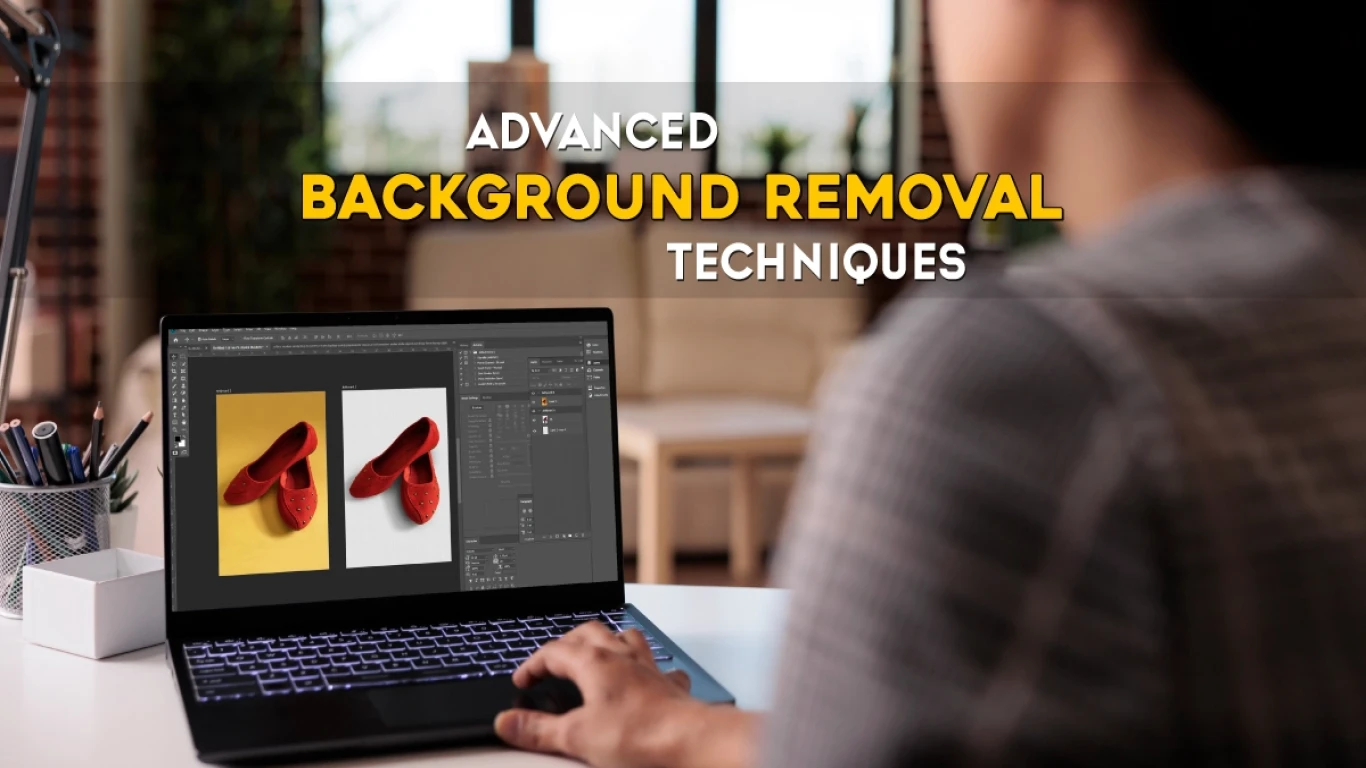 Advanced Background Removal Techniques | Become a Pro